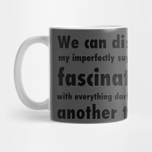 Fascination Mug